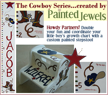 click for information on the Painted Jewels Cowboy Series stepstool!