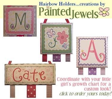 Coordinate your little girl's growth chart with Painted Jewels hairbow holders...for a custom look!